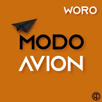 Modo Avión by Woro