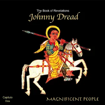 Magnificent People by Johnny Dread