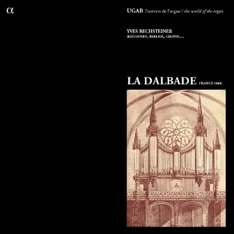 Beethoven, Berlioz, Chopin… La Dalbade, France 1888 by Yves Rechsteiner