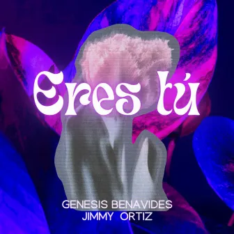 Eres Tu by Jimmy Ortiz