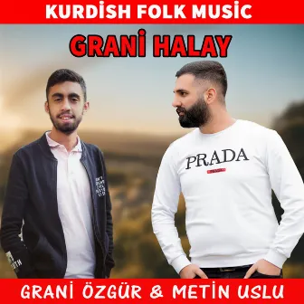 Grani (Kurdish Folk Music) by Metin Uslu