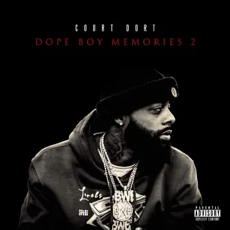 DOPE BOY MEMORIES 2 by Court Dort