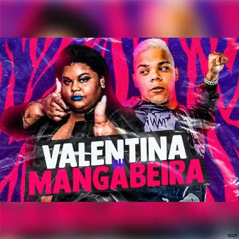 Valentina ou Mangabeira (Brega Funk) by Gustavo Sagaiz