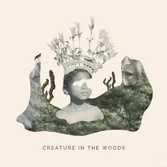 Creature in the Woods by Creature in the Woods