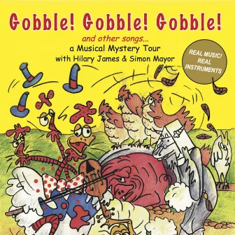 Gobble! Gobble! Gobble! by Simon Mayor