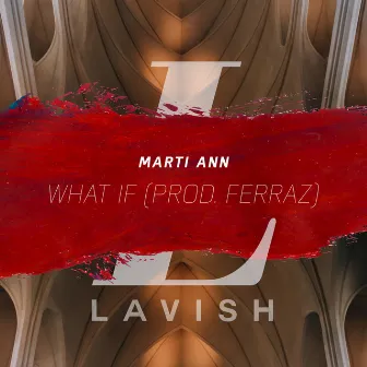 What If - Single by Marti Ann