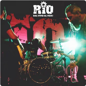 Dal vivo al Vox (Live) by I RIO