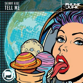 Tell Me by Skinny Kidz