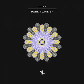 Dark Place EP by O INT