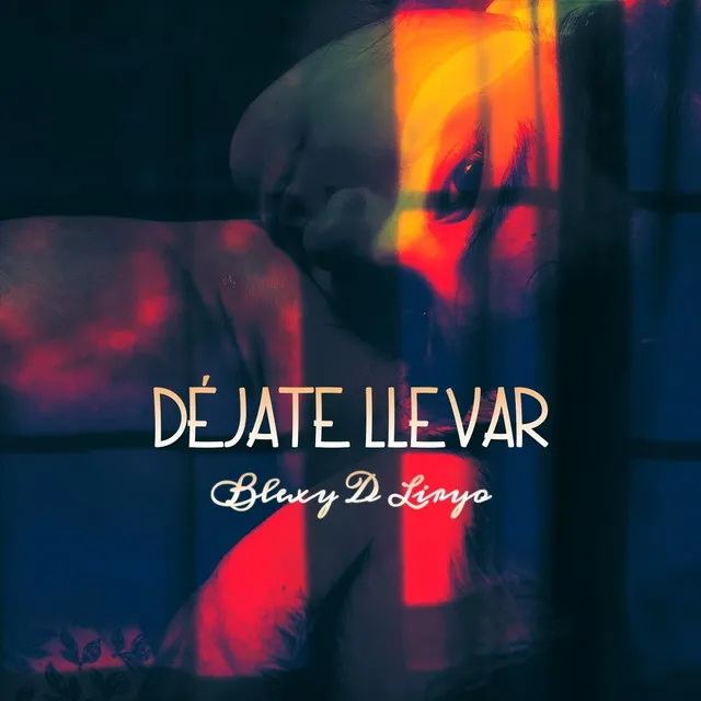 Déjate Llevar