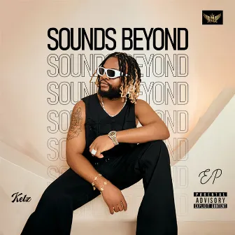 SOUNDS BEYOND by Kelz