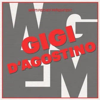 Gigi D'Agostino by Wie geht eigentlich Musik?