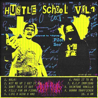 HUSTLE SCHOOL VOL. 1 by KXUDV