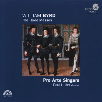 Byrd: The Three Masses by Pro Arte Singers