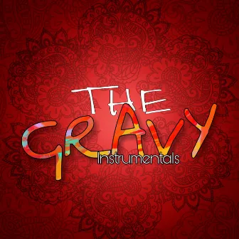 The Gravy (Instrumentals) by Tiny G Beats