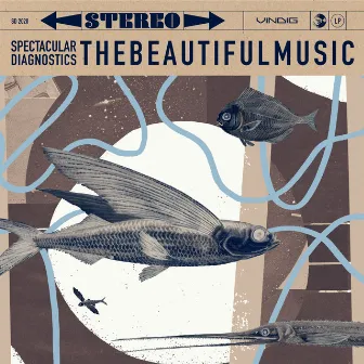 thebeautifulmusic by Spectacular Diagnostics