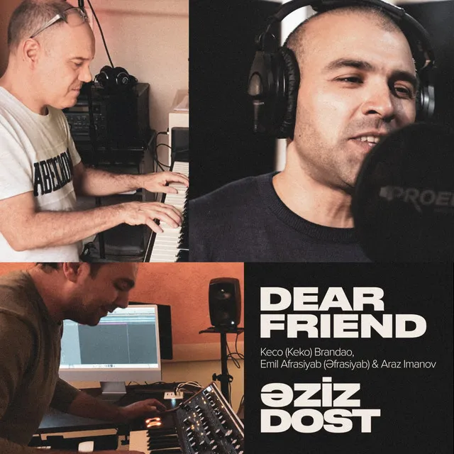 Əziz Dost (Dear Friend)