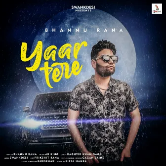 Yaar Tere by Bhannu Rana