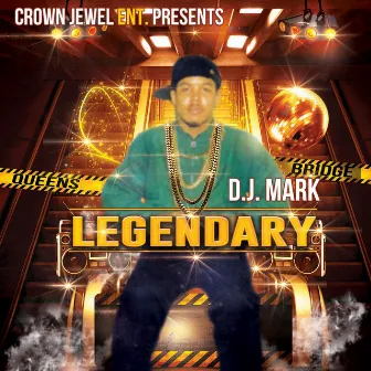 Legendary by DJ Mark