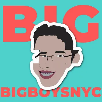 BIG by Big Boys NYC