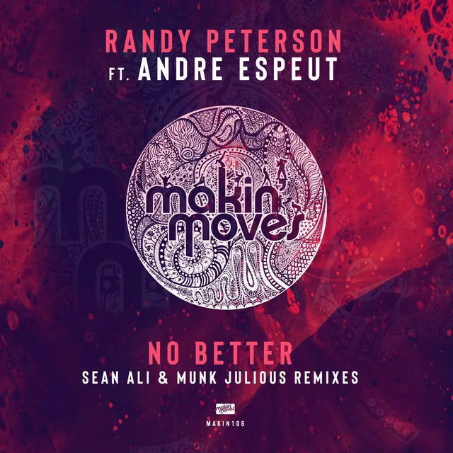 No Better (Sean Ali & Munk Julious Remix) (feat. Andre Espeut)