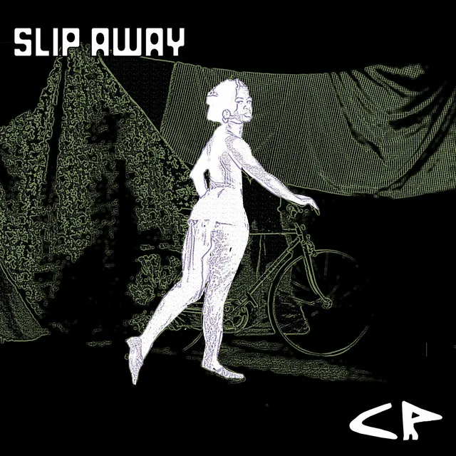 Slip Away