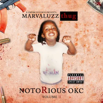 Notorious OKC, Vol. II by Marvaluzz Thug