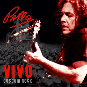 Vivo Cosquín Rock by Pappo