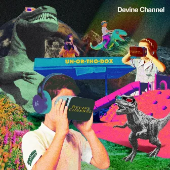 unorthodox by Devine Channel