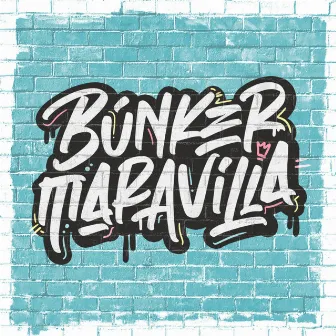 Bunker Maravilla by Maurito