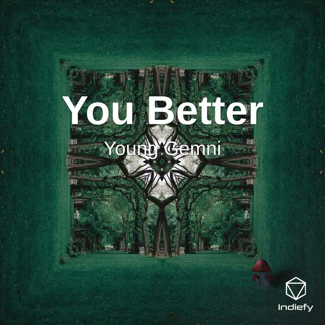 You Better