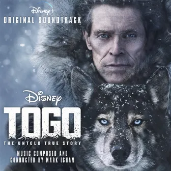 Togo (Original Soundtrack) by Mark Isham