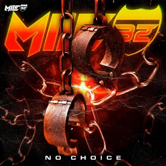 No Choice by Mile32