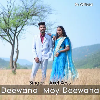 Deewana Moy Deewana by Axel Xess