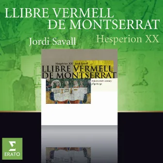 Llibre Vermell de Montserrat by Hespèrion XX