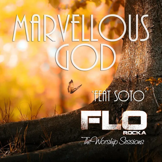 Marvellous God (feat. Soto)