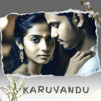 Karuvandu by Aavani Malhar