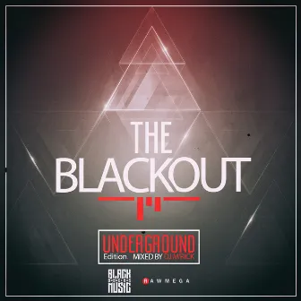 The Blackout Underground Edition by DJ M'Rick