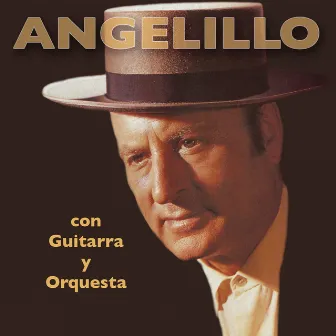 Angelillo Con Guitarra y Orquesta by Angelillo