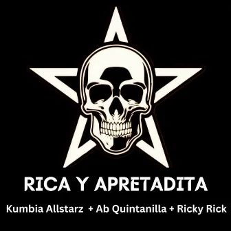 Rica y Apretadita by Kumbia All Starz