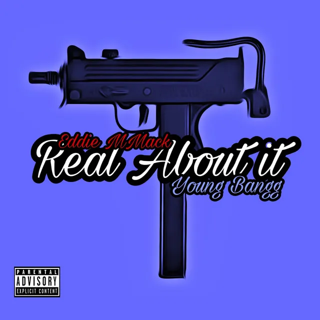 Real About it (feat. Young Bangg)