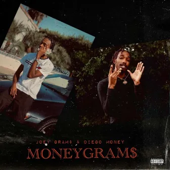 Moneygram$ by Joey Gram$