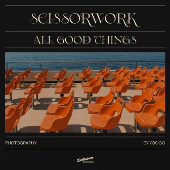 All Good Things by Scissorwork