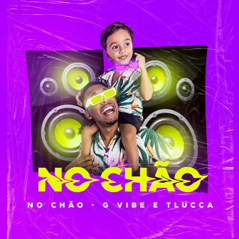 No Chão by Dj GVibe