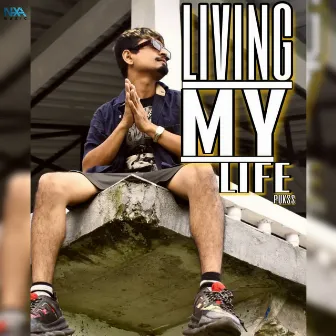 Living My Life by Pukss