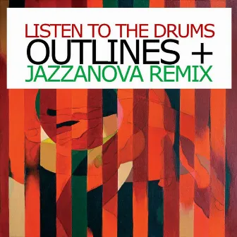 Listen To The Drums Pt. 1 by Outlines