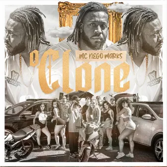 O Clone by Mc Nego Marks