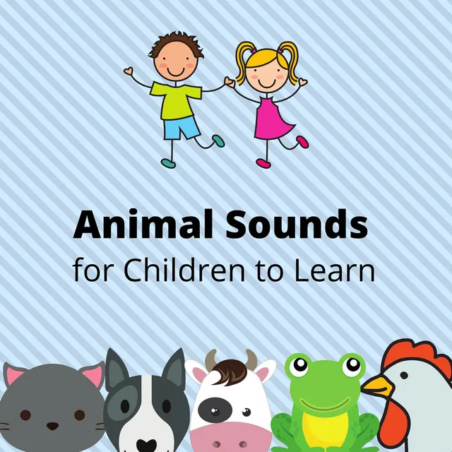 Animal Sounds for Children to Learn