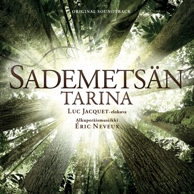 Sademetsän Tarina (Original Motion Picture Soundtrack)