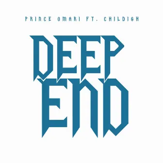 Deep End by Prince Omari